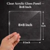Clear Acrylic Glass Panel â€“ 8x8 Inch