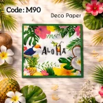 Deco Paper Soft Aloha Tropical Design â€“ Code M90